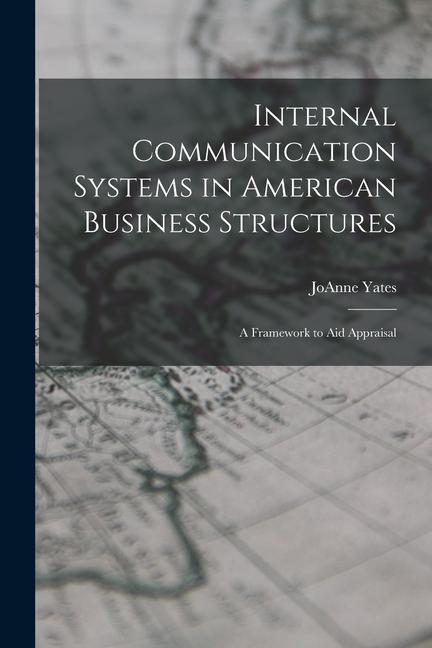 Książka Internal Communication Systems in American Business Structures: A Framework to aid Appraisal 