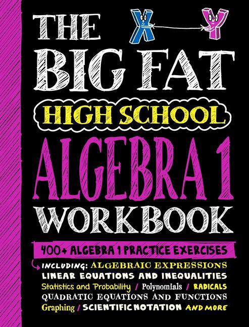Book The Big Fat High School Algebra 1 Workbook: 400+ Algebra 1 Practice Exercises 