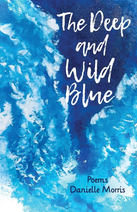Carte The Deep and Wild Blue Danielle Morris