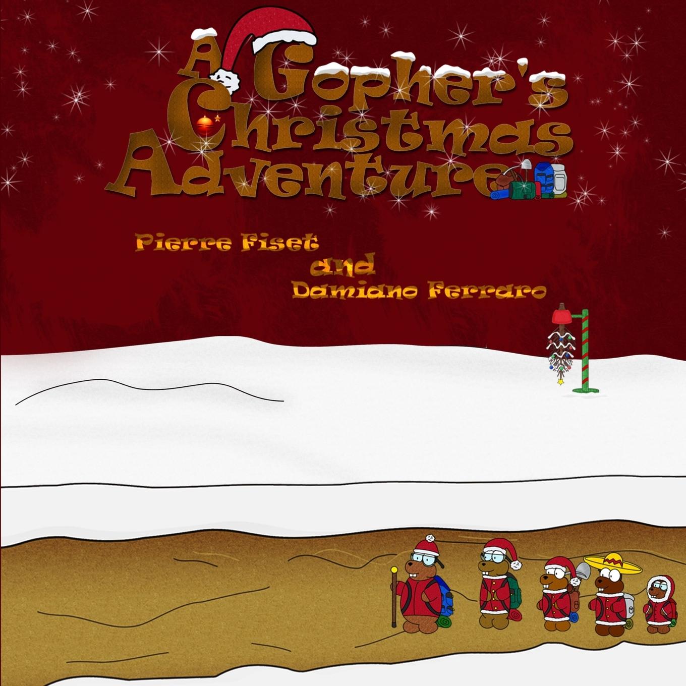 Knjiga A Gopher's Christmas Adventure Damiano Ferraro