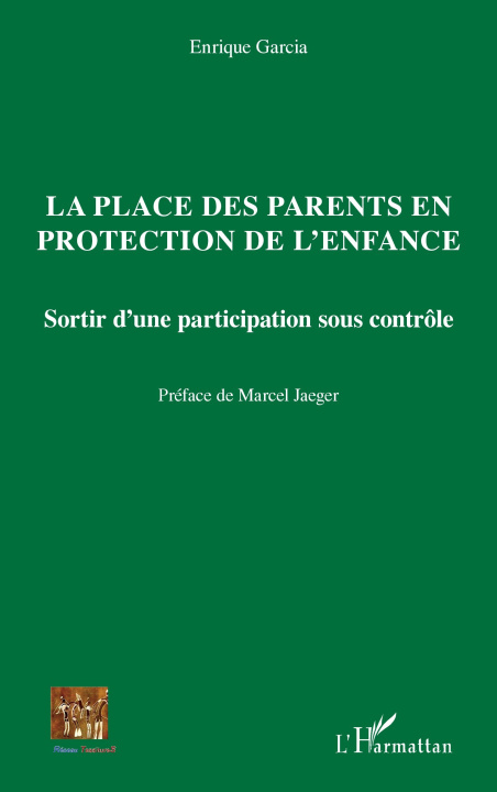 Carte La place des parents en protection de l'enfance Marcel Jaeger