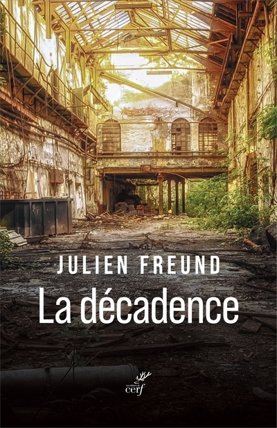 Kniha La décadence Julien Freund