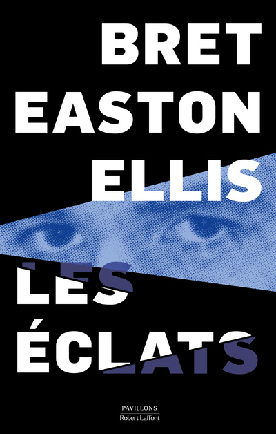 Knjiga Les Éclats Bret Easton Ellis