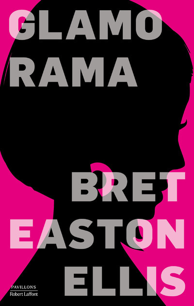 Книга Glamorama Bret Easton Ellis