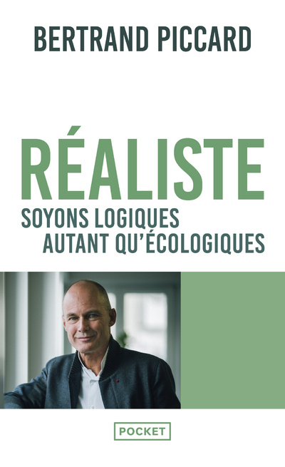Kniha Réaliste : soyons logiques autant qu'écologiques Bertrand Piccard