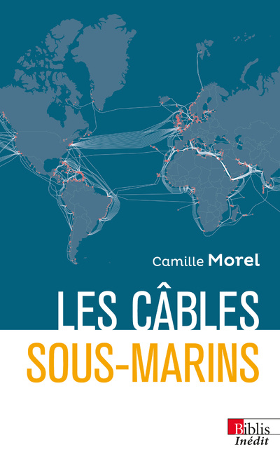 Könyv Les câbles sous-marins Camille Morel