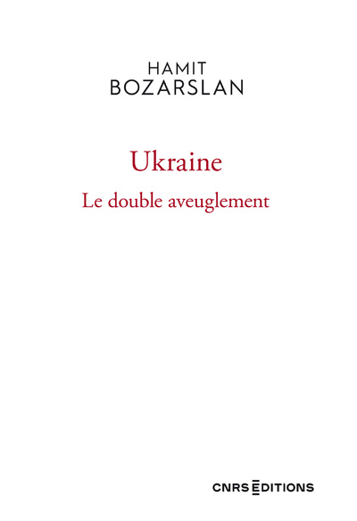 Kniha Ukraine, le double aveuglement Hamit Bozarslan