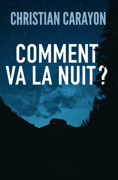 Buch Comment va la nuit ? Christian Carayon