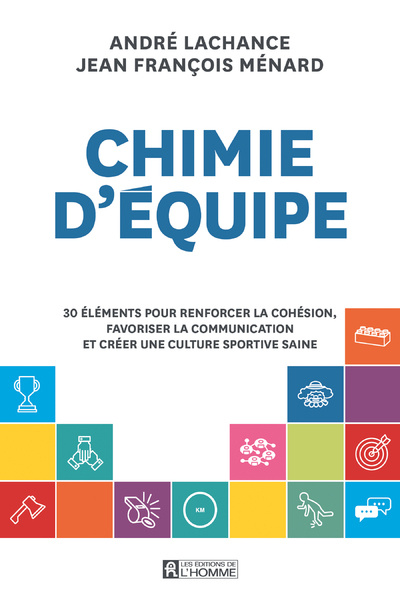 Kniha Chimie d'équipe André Lachance