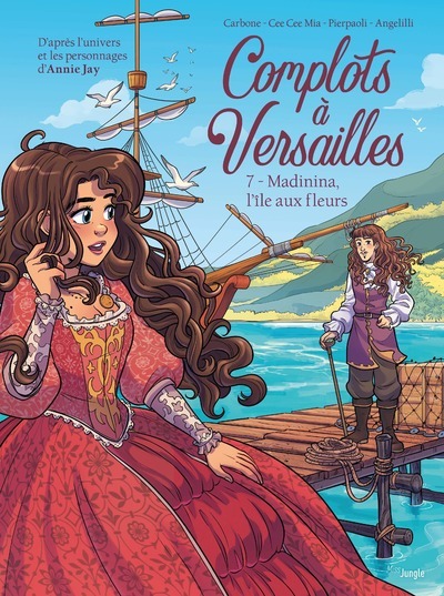 Knjiga Complots à Versailles - Tome 7 Cee Cee Mia