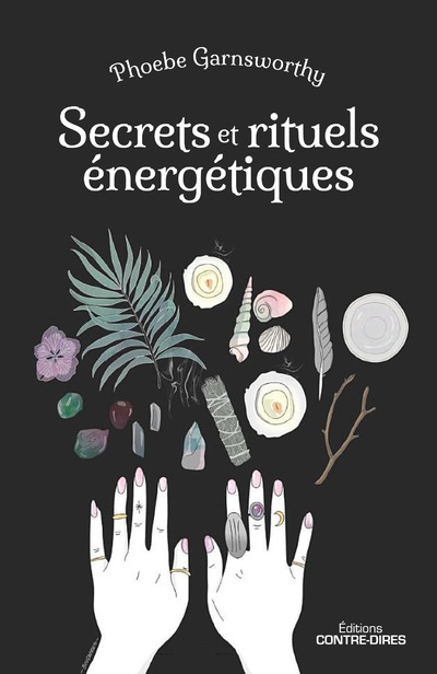 Kniha Secrets et rituels énergétiques Phoebe Garnsworthy