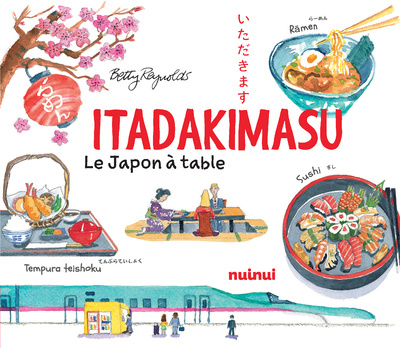 Kniha Itadakimasu - Le Japon à table Betty Reynolds