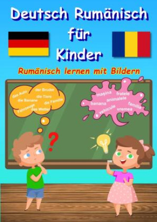 Carte Bildwörterbuch Deutsch Rumänisch für Kinder M&M Baciu