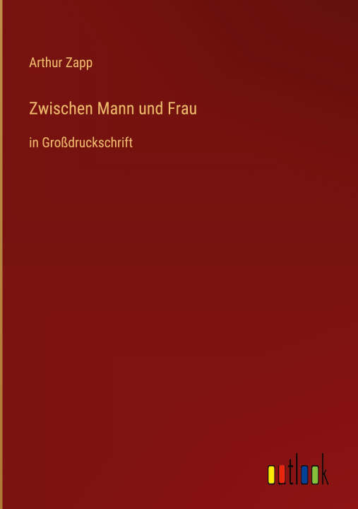 Book Zwischen Mann und Frau Arthur Zapp