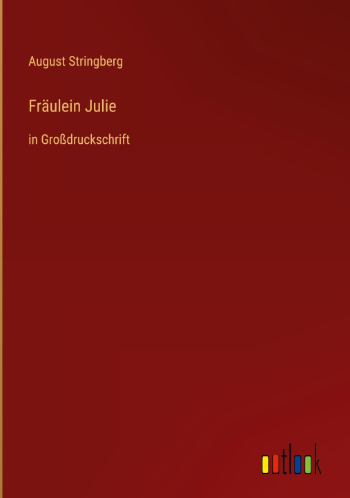 Knjiga Fräulein Julie August Stringberg