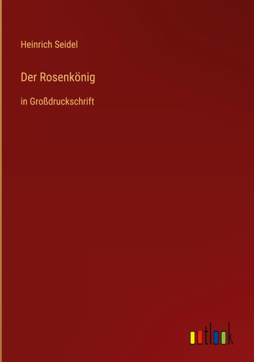 Knjiga Der Rosenkönig Heinrich Seidel