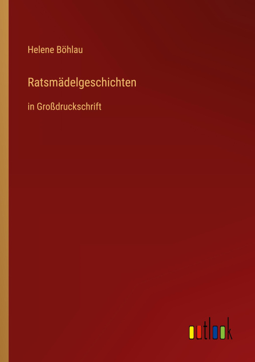 Libro Ratsmädelgeschichten Helene Böhlau
