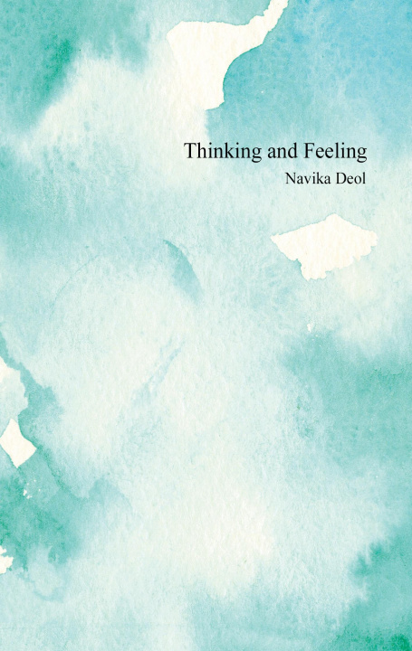 Knjiga Thinking and Feeling Navika Deol