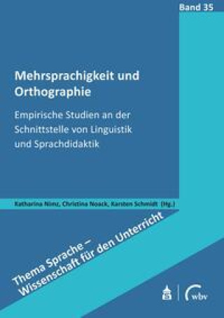 Kniha Mehrsprachigkeit und Orthographie Christina Noack