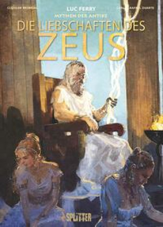 Kniha Mythen der Antike: Die Liebschaften des Zeus Clotilde Bruneau