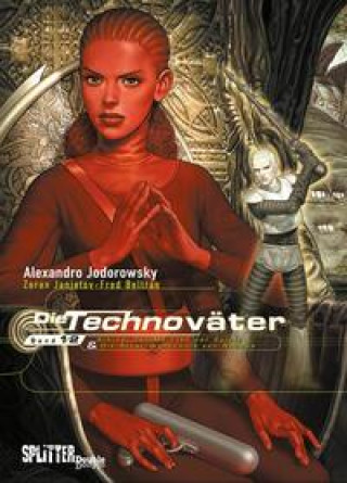 Книга Die Technoväter. Doppelband 1 + 2 Alejandro Jodorowsky