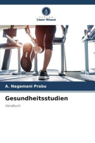 Knjiga Gesundheitsstudien A. Nagamani Prabu