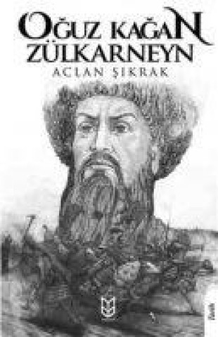 Book Oguz Kagan Zülkarneyn 