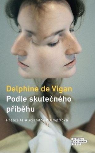 Kniha Podle skutečného příběhu Vigan Delphine de