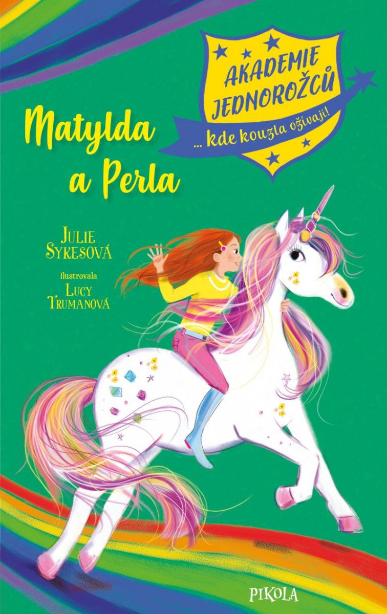 Livre Akademie jednorožců: Matylda a Perla Julie Sykesová