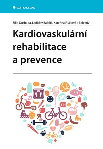 Book Kardiovaskulární rehabilitace a prevence Filip Dosbaba