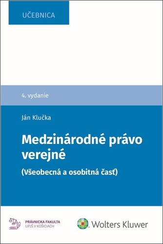 Könyv Medzinárodné právo verejné Ján Klučka