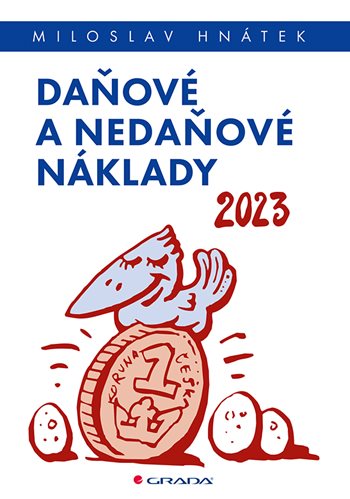 Knjiga Daňové a nedaňové náklady 2023 Miloslav Hnátek