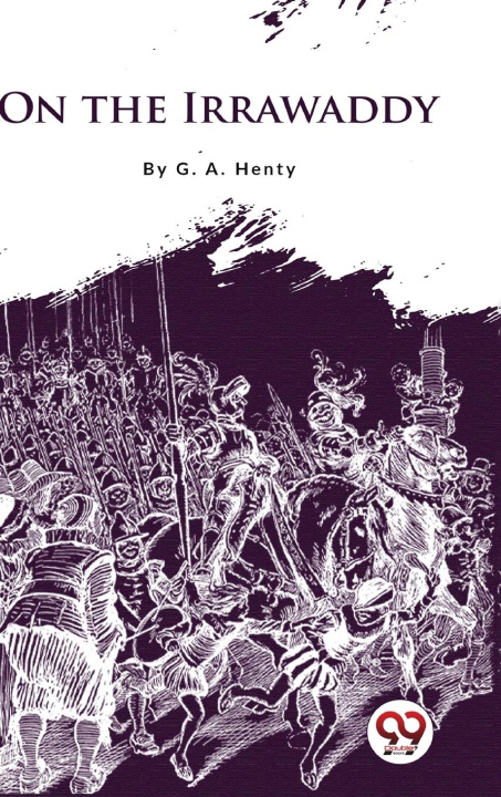 Knjiga On The Irrawaddy G.A. Henty