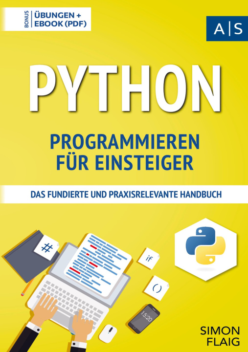 Knjiga Python Programmieren für Einsteiger Simon Flaig
