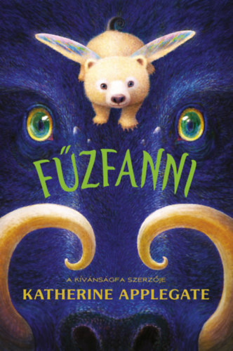 Knjiga Fűzfanni Katherine Applegate