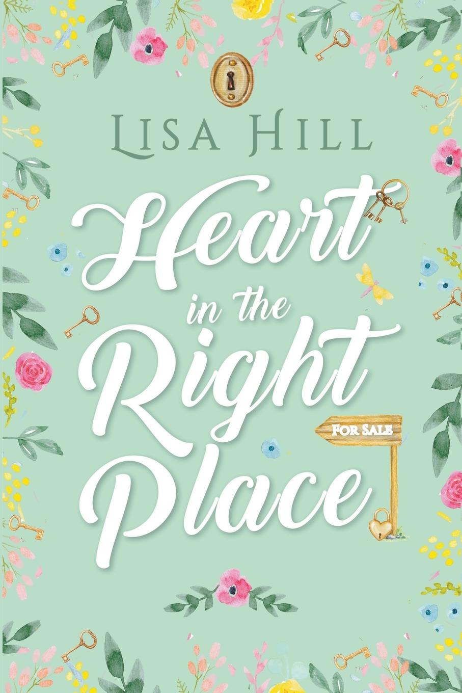 Książka Heart in the Right Place Lisa Hill