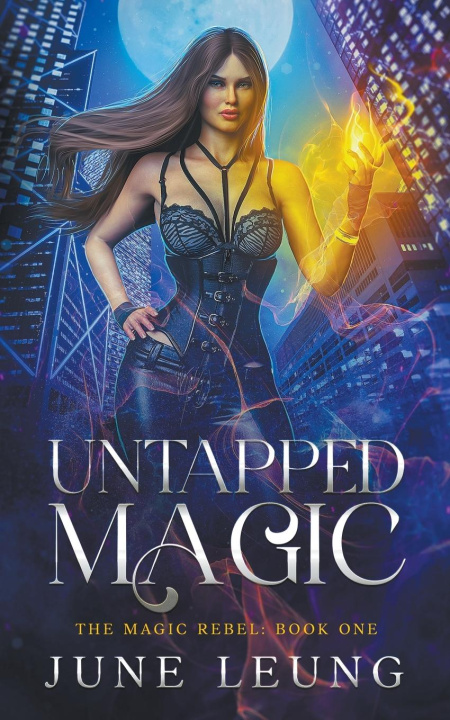 Knjiga Untapped Magic June Leung