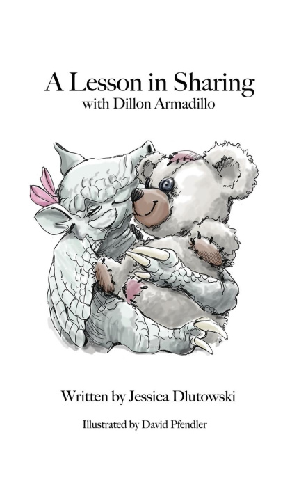 Carte A Lesson in Sharing with Dillion Armadillo Jessie Dlutowski