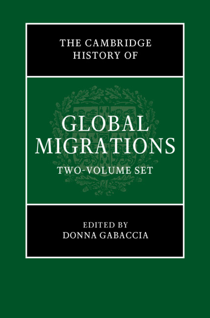 Buch The Cambridge History of Global Migrations 2 Volume Hardback Set 