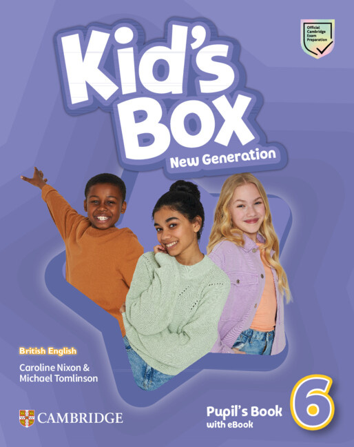 Könyv Kid's Box New Generation Level 6 Pupil's Book with eBook British English Caroline Nixon