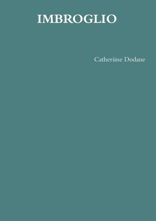 Knjiga IMBROGLIO Catheriine Dodane