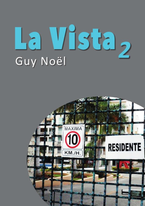 Knjiga La Vista 2 Guy Noël