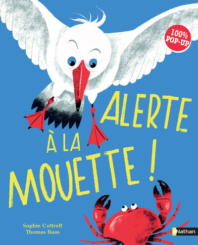 Book Alerte à la mouette ! 100% Pop-up Sophie Eickhoff