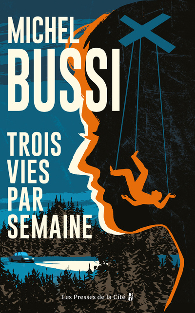 Kniha Trois vies par semaine Michel Bussi