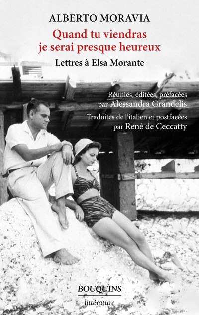 Kniha Quand tu viendras je serai presque heureux - Lettres à Elsa Morante Alberto Moravia