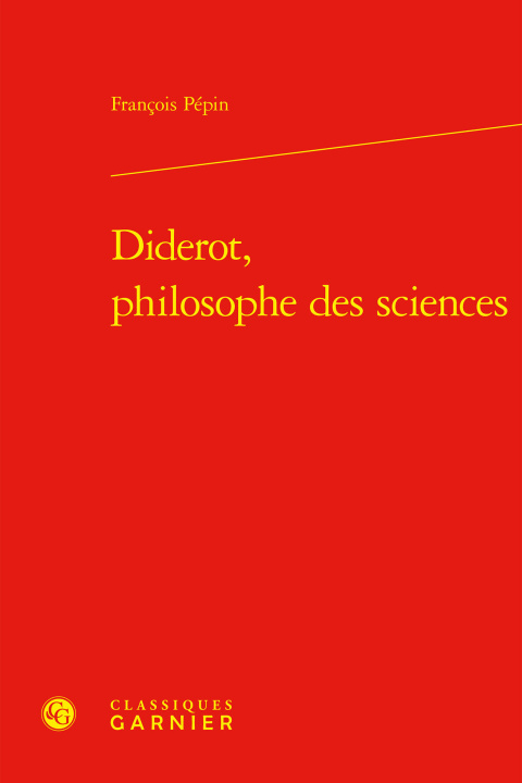 Book Diderot, philosophe des sciences Pepin francois