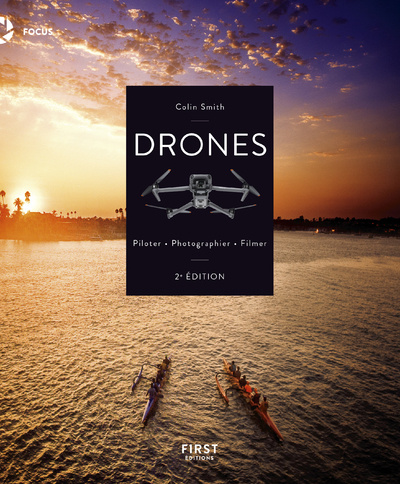Kniha Drones - Piloter, photographier, filmer, 2e édition Colin Smith