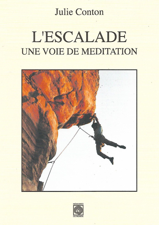 Kniha L'Escalade, une voie de méditation Conton