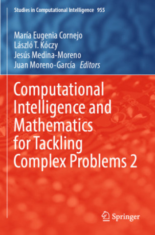 Knjiga Computational Intelligence and Mathematics for Tackling Complex Problems 2 María Eugenia Cornejo