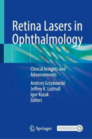 Kniha Retina Lasers in Ophthalmology Andrzej Grzybowski
